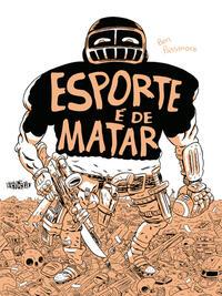 Esporte é de matar