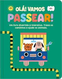 Olá! Vamos passear!
