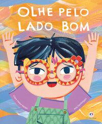Olhe pelo lado bom