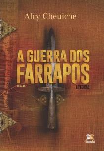 A Guerra dos Farrapos