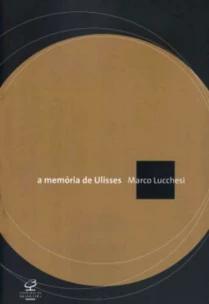 A MEMÓRIA DE ULISSES