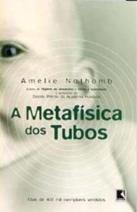 A METAFÍSICA DOS TUBOS