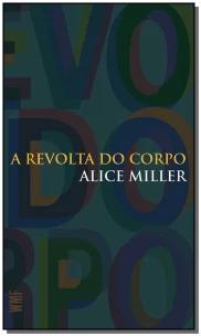 A revolta do corpo