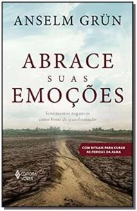 Abrace suas emoções
