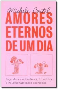 Amores eternos de um dia