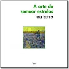 A arte de semear estrelas