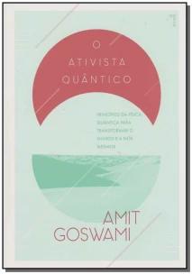 O Ativista Quântico