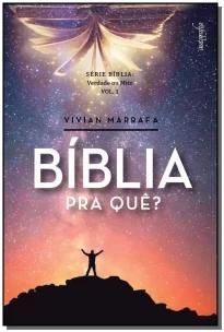 Bíblia Pra Quê?