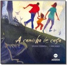 Caminho de Casa, A
