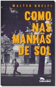 Como nas manhãs de sol