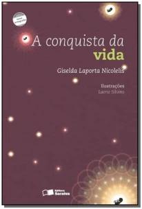 A conquista da vida