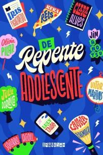 De Repente Adolescente - Antologia De Contos