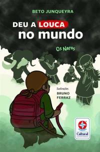 Os Natos - Deu a louca no mundo