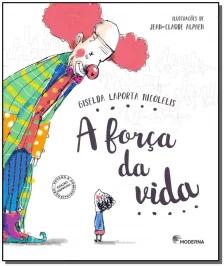 A força da vida