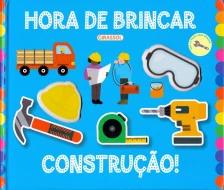 Hora de Brincar - Construção!