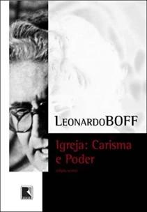 IGREJA: CARISMA E PODER