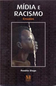 MÍDIA E RACISMO-ENSAIOS
