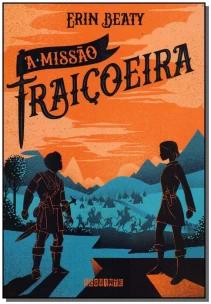 A missão traiçoeira