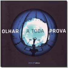 Olhar a Toda Prova
