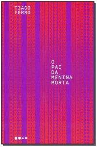 O pai da menina morta