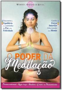 Poder da Meditação, O