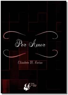 Por Amor - (Porto De Ideias)