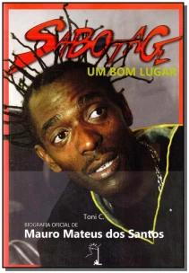 Sabotage - Um Bom Lugar