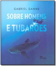 Sobre homens e tubarões