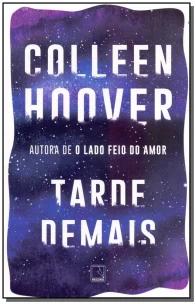 Tarde demais
