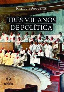 Três Mil Anos de Política